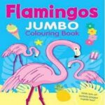 Flamingo Jumbo Colouring Book